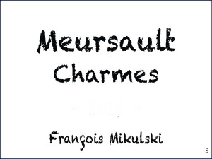 Meursault 1er cru Charmes 2023 MIKULSKI François