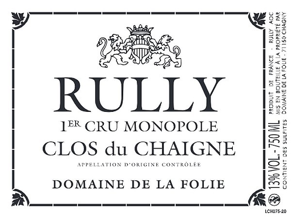 Rully 1er cru Clos du Chaigne 2023  La FOLIE Domaine