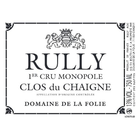 Rully 1er cru Clos du Chaigne 2023  La FOLIE Domaine
