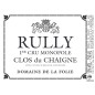 Rully 1er cru Clos du Chaigne 2023  La FOLIE Domaine