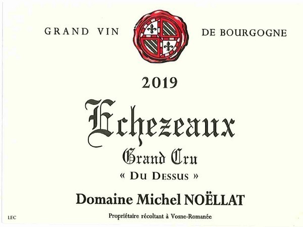 Echezeaux 2019 NOELLAT Michel