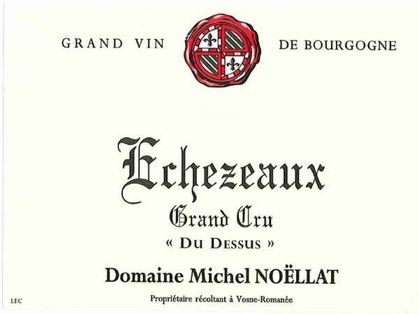 Echezeaux 2022 NOELLAT Michel