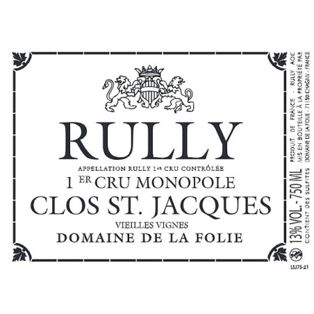 Rully 1er cru Clos du Saint-Jacques 2023 LA FOLIE Domaine