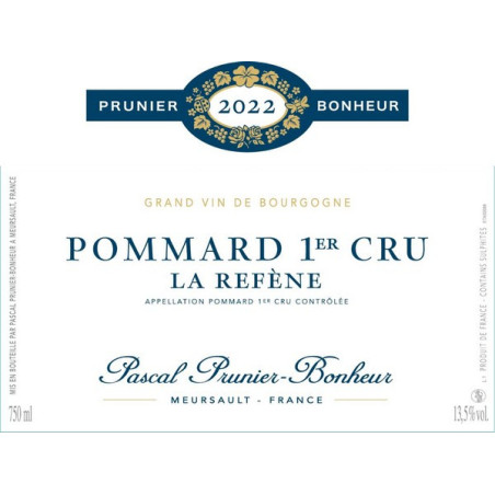 Pommard 1er cru La Refène 2022 PRUNIER BONHEUR