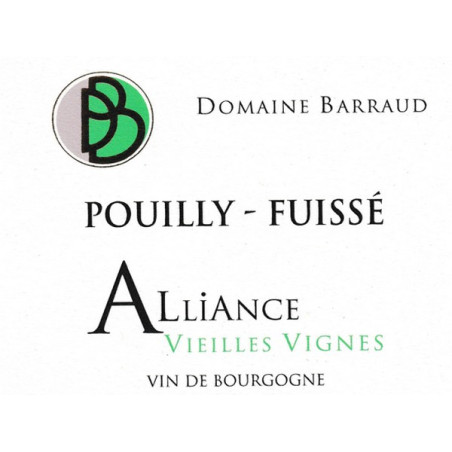 Pouilly-Fuissé Alliance Vieilles Vignes 2023 BARRAUD Domaine