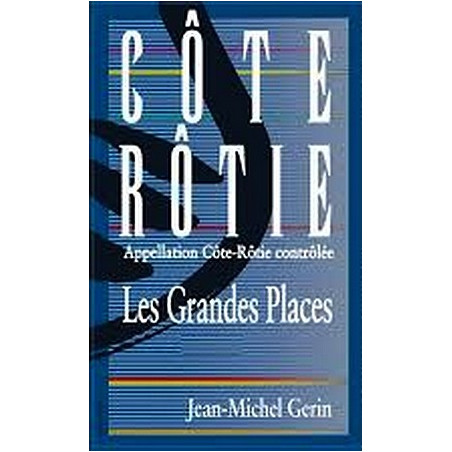 Côtes Rôtie Les Grandes Places 2023 GERIN Jean-Michel