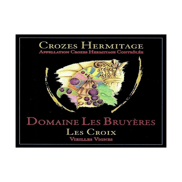 Crozes-Hermitage Les Croix 2023 Les BRUYERES Domaine