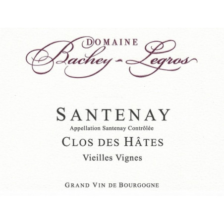 Santenay Rouge Clos des Hâtes 2022 BACHEY LEGROS