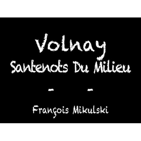 Volnay 1er cru Santenots du Milieu 2022 MIKULSKI François